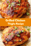 Irresistible Grilled Chicken Thighs Recipe – Easy, Juicy & Flavor-Packed Grilled Chicken Thighs Recipe FI