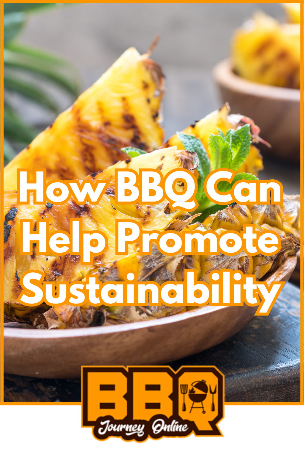 BBQ's role in promoting sustainability.
