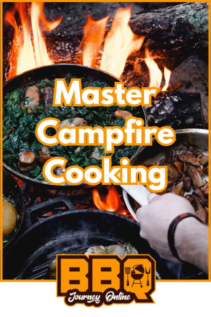A person cooks food in cast iron pans over a campfire, with the text "Master Campfire Cooking" and "Campfire Cooking: BBQ Techniques for the Great Outdoors" on the image.